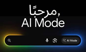جوجل تعلن إتاحة “وضع الذكاء الاصطناعي AI Mode” باللغة العربية