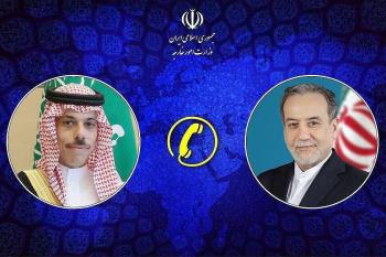 وزيرا خارجية إيران والسعودية يؤكدان ضرورة الحفاظ على القنوات الدبلوماسية وتعزيز التعاون المشترك