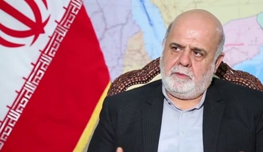 سفير ايران لدى بغداد: من المستبعد أن يتحول العراق الى منطلق لنشاطات الكيان الصهيوني